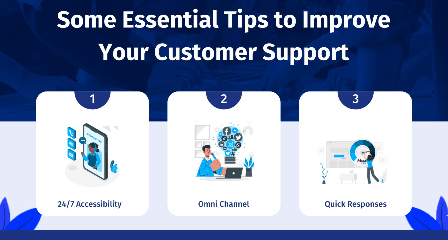 Tips to Improve Support