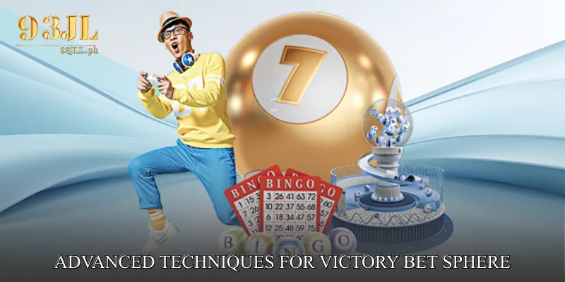 Advanced Techniques for Victory Bet Sphere