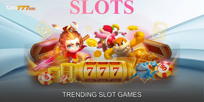 Trending Slot Games