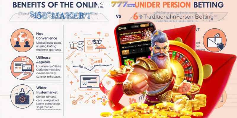Benefits of Online Betting Compared to Traditional Betting