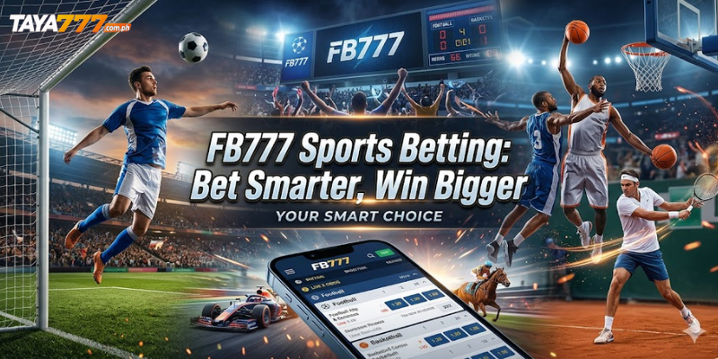 FB777 Sports Betting: Bet Smarter, Win Bigger